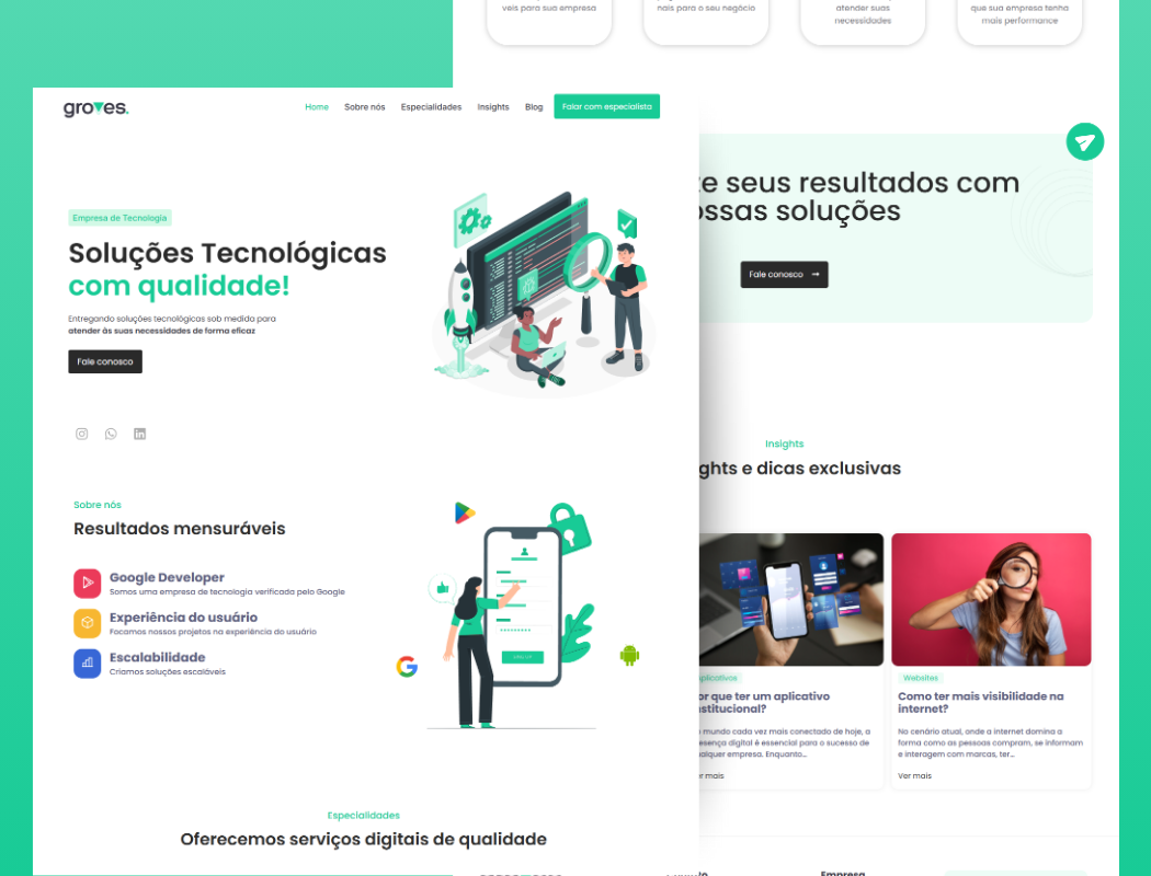 Grove Solutions é uma empresa de tecnologia focada em criar soluções digitais escaláveis para as mais diversas necessidades
Este site foi criado usando a paleta de cores da identidade visual da marca, destacando os principais pontos estratégicos e qualidades da empresa